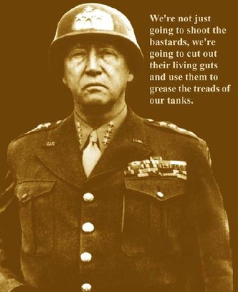 General Patton and a famous quote.